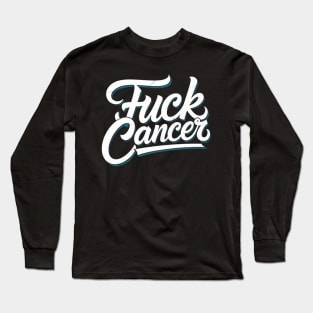 funny fuck ovarian cancer teal ribbon gift cancer survivor Long Sleeve T-Shirt